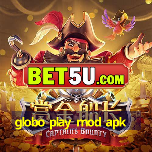 globo play mod apk